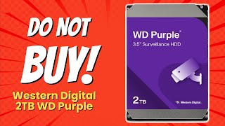 DON'T BUY Western Digital 2TB WD Purple HDD Before Watching This! 🚫🛑 (5 Reasons)