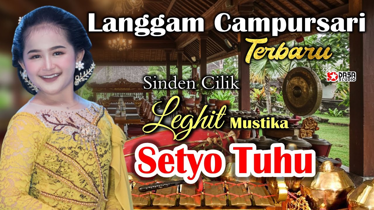 LEGHIT MUSTIKA - SETYO TUHU ( Official Video musik ) @dasastudio