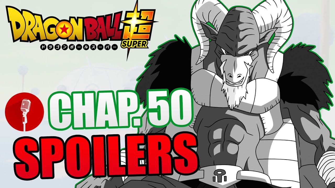 🔴 SPOILERS DRAGON BALL SUPER CHAPITRE 50 - LIVE TALK - YouTube