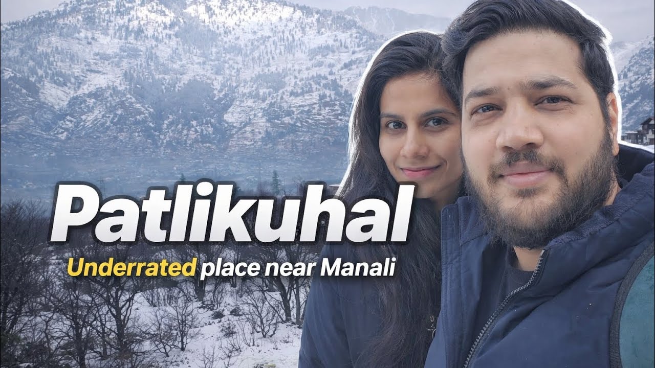 Hidden Place Near Manali 😍🌲– Patlikuhal Travel Vlog | Offbeat Himachal Pradesh 🏔️