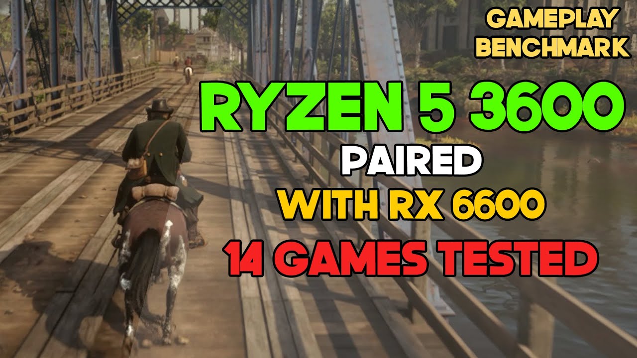 Ryzen 5 3600 in 2023 Paired with RX 6600 - 14 Games Tested - YouTube