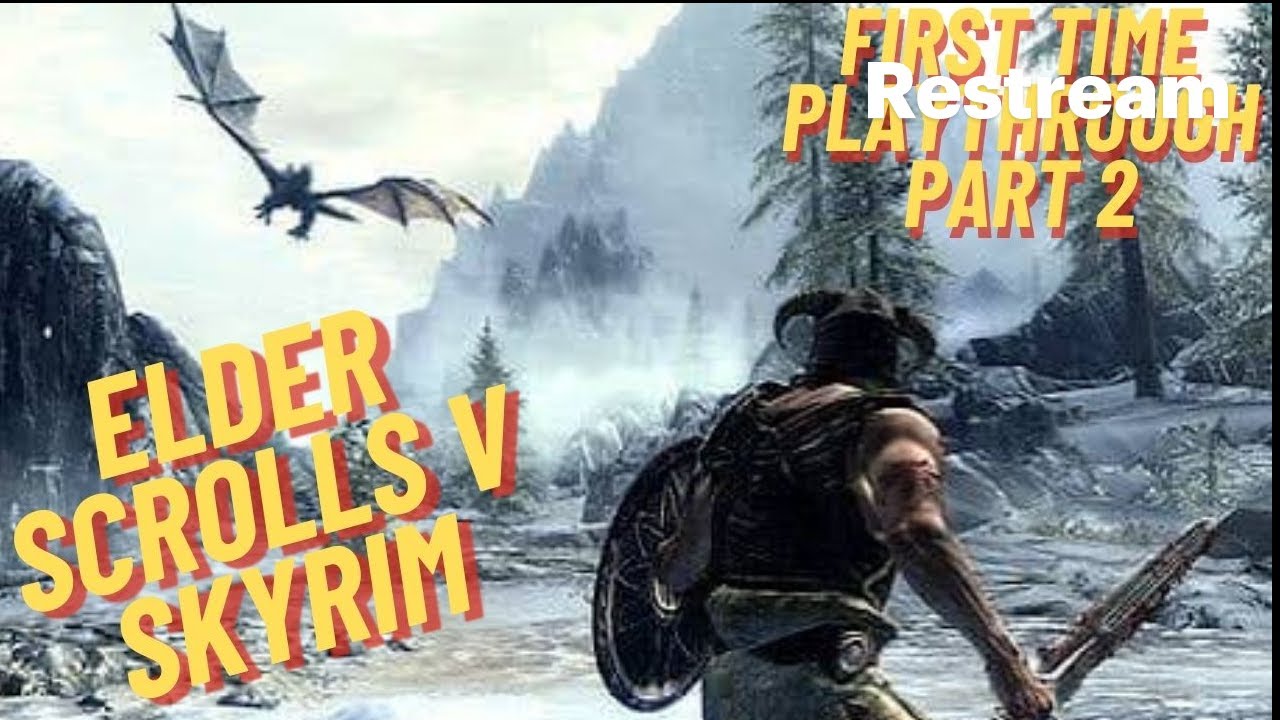 PLAYING SKYRIM FIRST TIME EVER