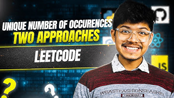 1207. Unique Number of Occurrences | Two Ways