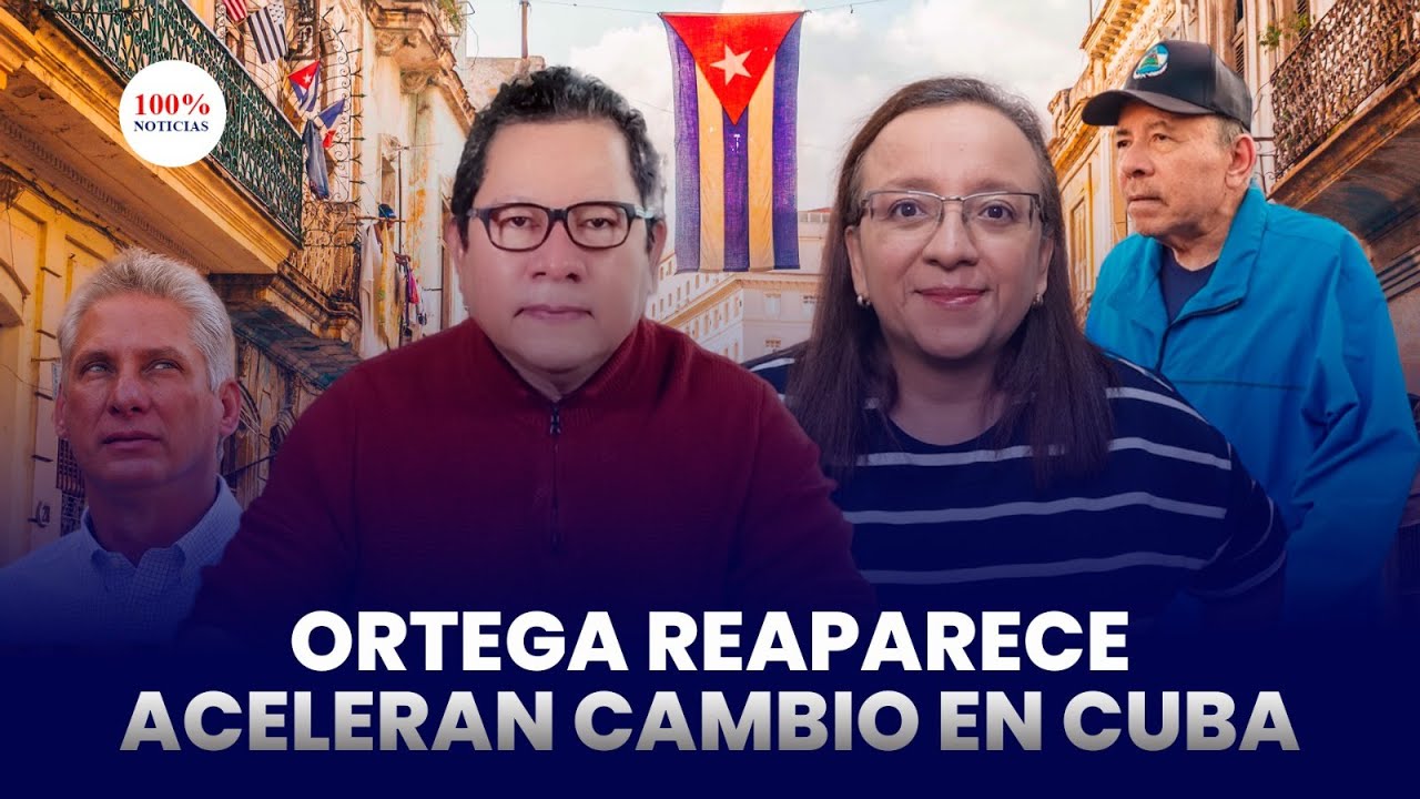 ORTEGA reaparece tras cancelación de acto. Cambio en Cuba se acelera