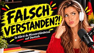 You Misunderstood Me! 😳 | How to Clear Up Misunderstandings in German