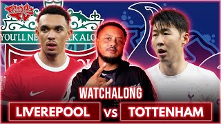 Liverpool 4-2 Tottenham | Premier League | Watchalong W/Troopz