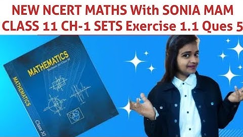 NCERT Math Class 11th Chapter 1 Sets Exercise 1.1 Part 4 (In easy explanation) #ncert #Sonia #maths