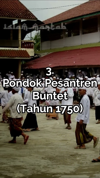 5 Pondok Pesantren Tertua Di Indonesia #shorts #islam #ponpes #pondokpesantren #pondok #pesantren