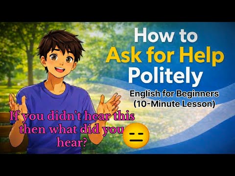 How to Ask for Help: Polite English for Beginners (10-Minute Lesson ...