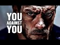 IT'S YOU AGAINST YOU - Best Motivational Speech Mp3 Song