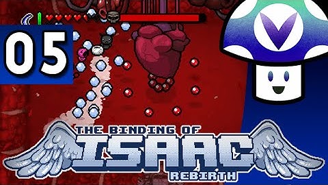 [Vinesauce] Vinny - The Binding of Isaac: Rebirth (part 5) + Art!