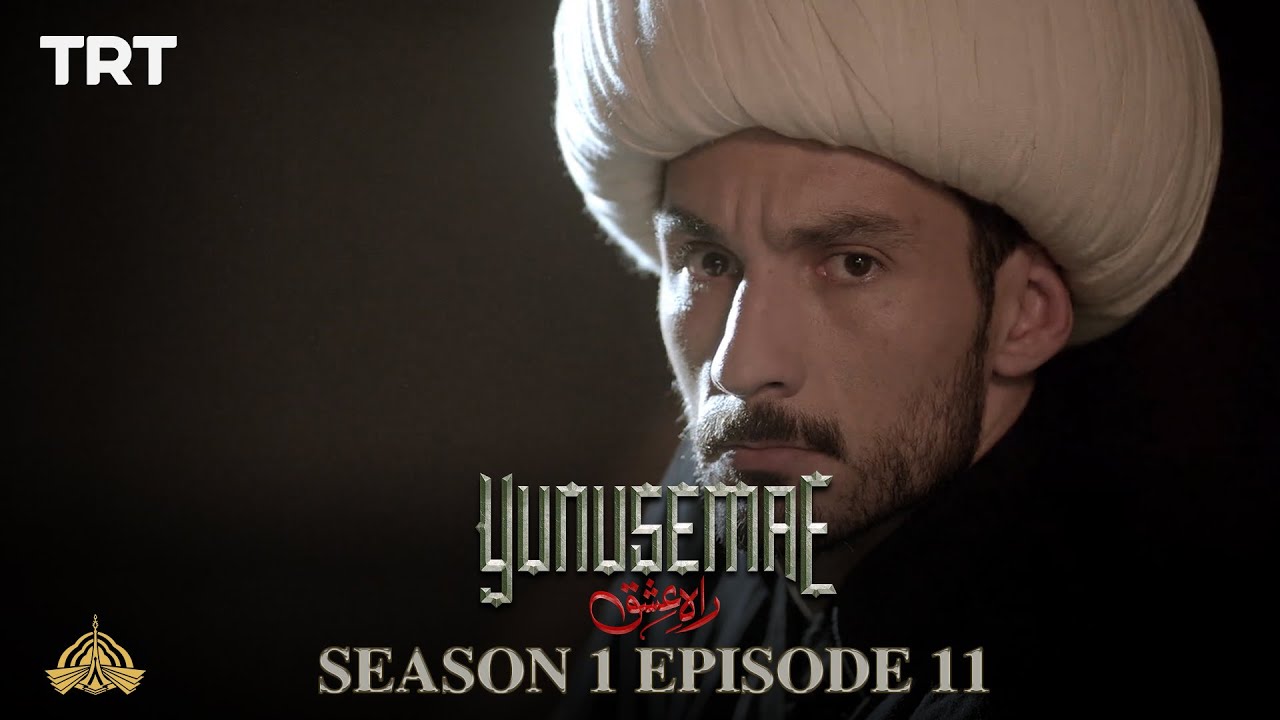 YUNUS EMRE - RAH-E-ISHQ S01E11