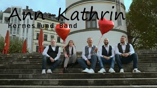 Miniatura de vídeo de "Ann-Kathrin - Hermes und Band (offizielles Musikvideo)"