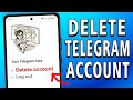How To Delete Telegram Account Permanently