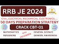 50 DAYS STRATEGY TO CRACK RRB JE 2024 CBT-01 || RRB JE CBT-01 EXAM WILL BE HELD ON 6TH DECEMBER