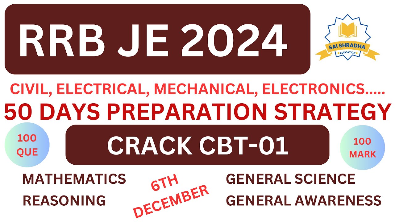 50 DAYS STRATEGY TO CRACK RRB JE 2024 CBT-01 || RRB JE CBT-01 EXAM WILL ...