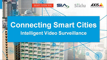 Connecting Smart Cities – Intelligent Video Surveillance [Webinar]