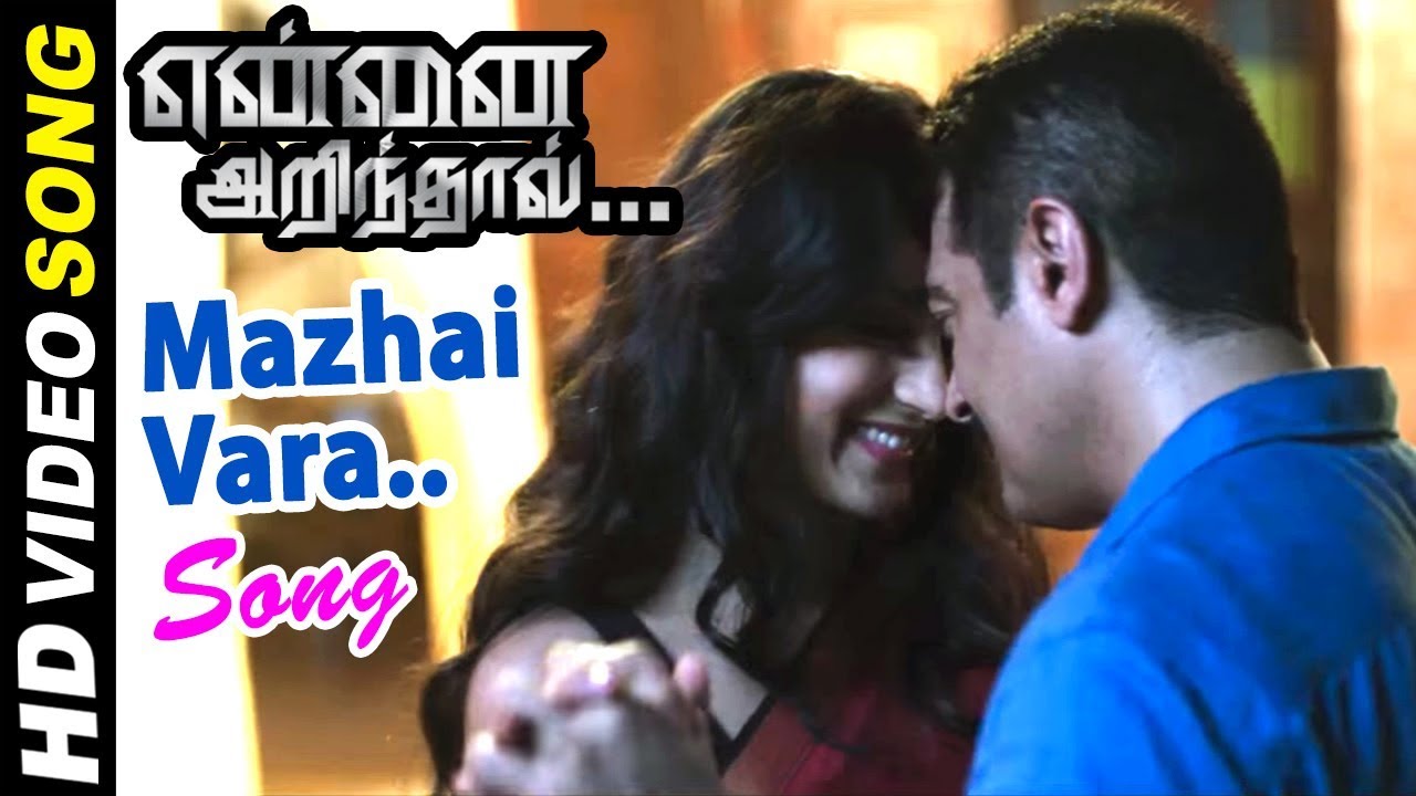 Yennai Arindhaal Mazhai Vara Poguthey Video Song Ajith Video Songs Ajith Songs Harris Jayaraj Youtube yennai arindhaal mazhai vara poguthey video song ajith video songs ajith songs harris jayaraj