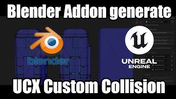 UE5 UCX Custom Collision Blender Addon [Updated]