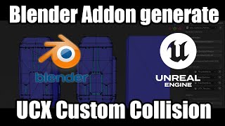 UE5 UCX Custom Collision Blender Addon [Updated]