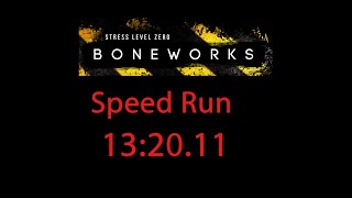 Boneworks Newgame+ speedrun 13:20.11