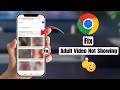 How to Fix Adult Video Not Showing on Google Chrome