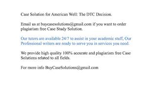 Case Solution American Well The DTC Decision