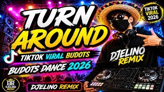 Download lagu TURN AROUND   TIKTOK TRENDING BUDOTS DANCE | DJELINO REMIX