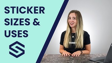 How to Find Your Perfect Sticker: The Ultimate Guide to Sizes and Uses