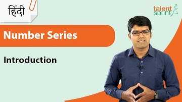 Number Series हिंदी में | Introduction | Quantitative Aptitude | TalentSprint Aptitude Prep