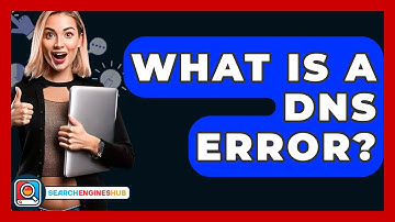 What Is A DNS Error? - SearchEnginesHub.com