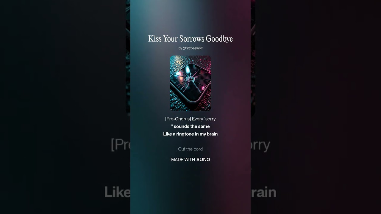 Kiss Your Sorrows Goodbye