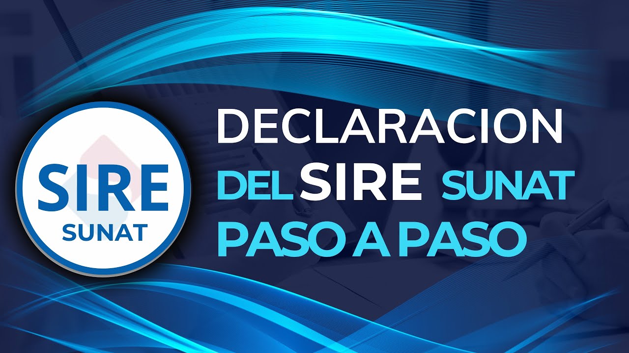 Declaración de SIRE SUNAT paso a paso #Rapifac - YouTube