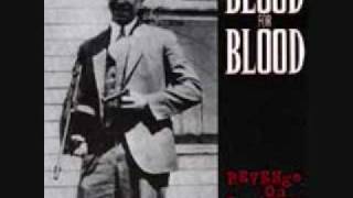 Blood For Blood - Revenge On Society