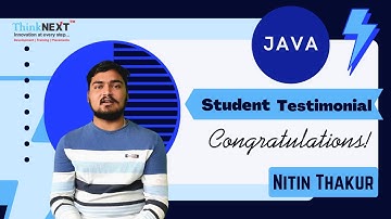 JAVA Course Student Testimonial by Nitin | ThinkNEXT Technologies Pvt. Ltd.