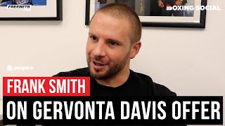 Frank Smith On Gervonta Davis vs. Conor Benn Offer, Talks Tyson Fury Backlash