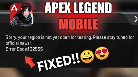 [FIXED] "Sorry your region is not open for testing" | Apex Legends Mobile Soft Launch 2022