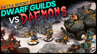 DWARF GUILDS VS WAR DAEMONS (1000pts) - Grimdark Future Battle Report