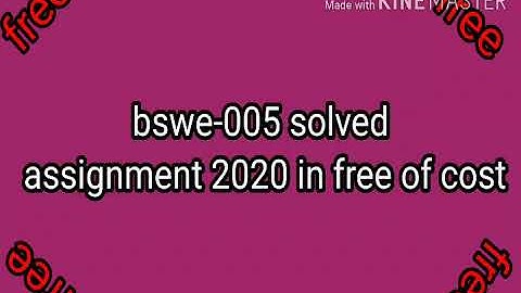 bswe 005 assignment 2019-20 | bswe 005 solved assignment