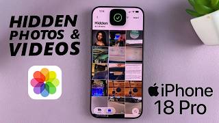 iPhone 18 Pro / 18 Pro Max: How To Find Hidden Photos & Videos screenshot 4