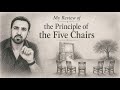 Review The Principle of The Five Chairs
