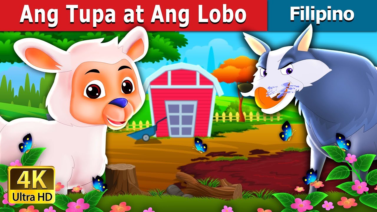 Ang Tupa at Ang Lobo  The Lamb And The Wolf Story in Filipino  FilipinoFairyTales