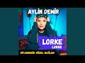 Lorke Lorke Diyarbekir Güzel Bağlar 
