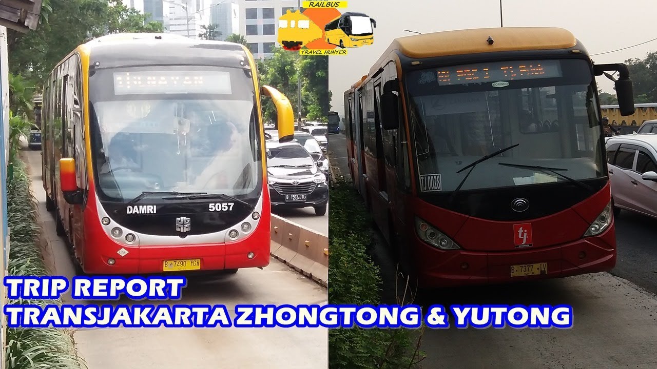 SENSASI BUS TIONGKOK TRIP REPORT BUS TRANSJAKARTA ZHONGTONG & YUTONG