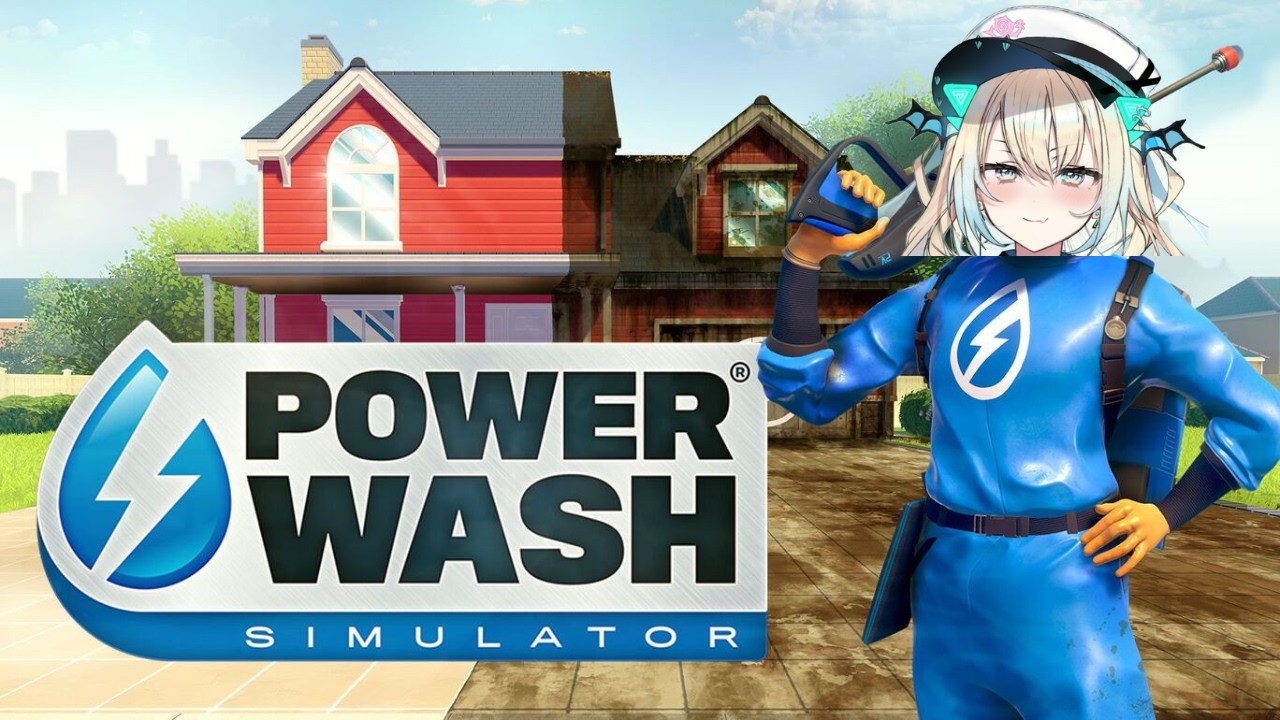【PowerWash Simulator】リハビリチル清掃【Vtuber】