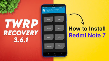 Latest TWRP Recovery 3.6.1 on Redmi Note 7 | How to Install TWRP on Redmi Note 7