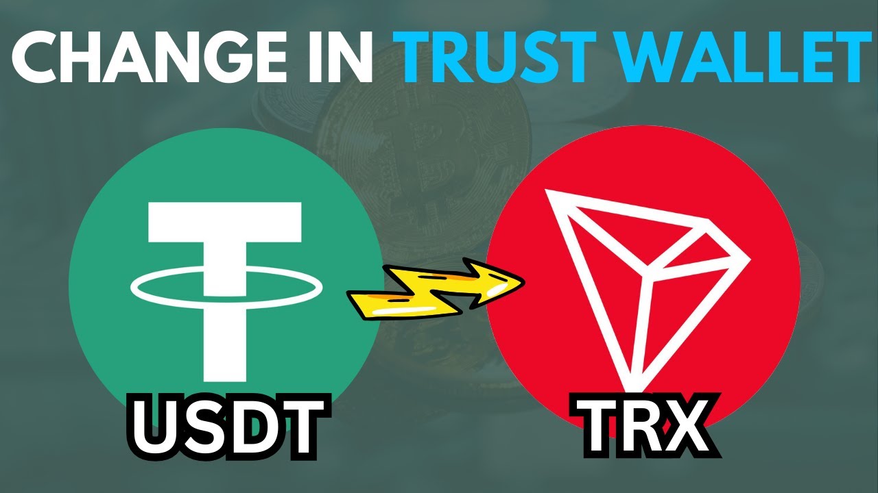 how-to-change-usdt-to-trx-in-trust-wallet-youtube