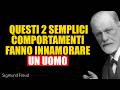Questi 2 Semplici Comportamenti Faranno Sì Che Qualsiasi Uomo Si Innamori Di Te Sigmund Freud Questi 2 Semplici Comportamenti Faranno Sì Che Qualsiasi Uomo Si Innamori Di Te Sigmund Freud