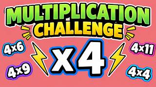 X4 Multiplication Challenge | 1–12 Times Tables | Multiplication Fact Fluency