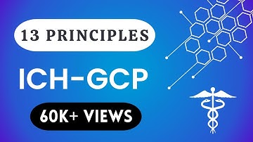 13 principles of ICH GCP - Good Clinical Practices Guidelines in Clinical Research #gcp #ich